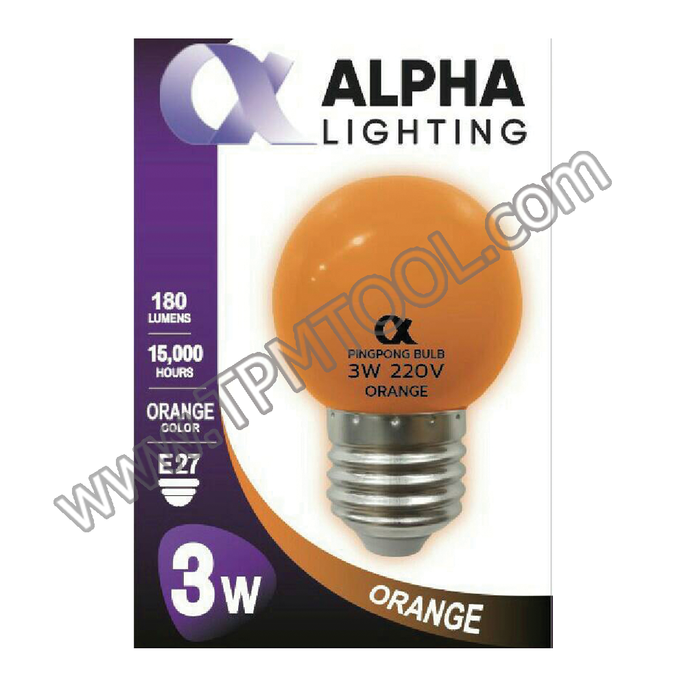 ALPHA-ALPA01-05 หลอดปิงปอง 3W สีส้ม